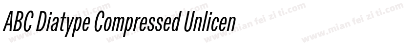 ABC Diatype Compressed Unlicens字体转换